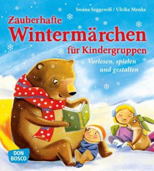 Zauberhafte Wintermärchen für Kindergruppen